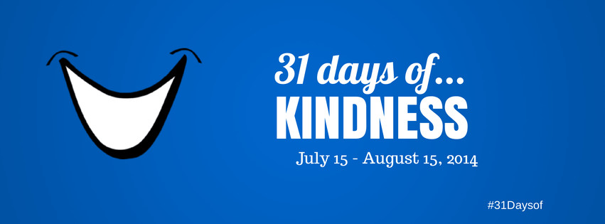 Join us for the 31 Days of Kindness Challenge!
